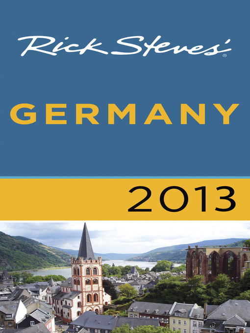 Title details for Rick Steves' Germany 2013 by Rick Steves - Available